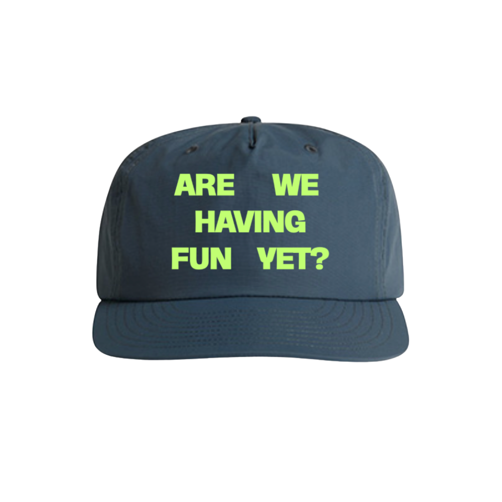 ARE WE HAVING FUN YET? - PETROL BLUE (LIME GREEN LOGO)